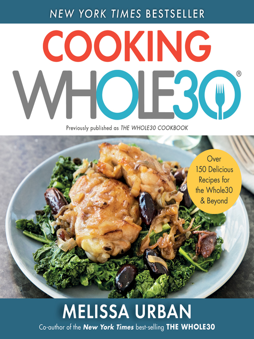 Title details for Cooking Whole30 by Melissa Hartwig Urban - Wait list